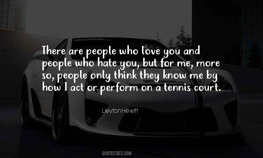 Quotes About People Who Love You #858182