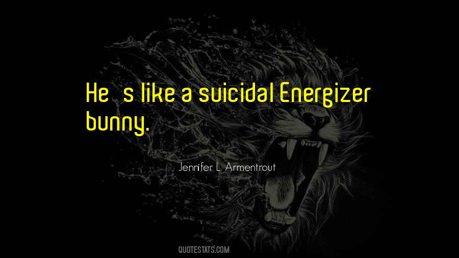 Energizer Bunny Quotes #317671