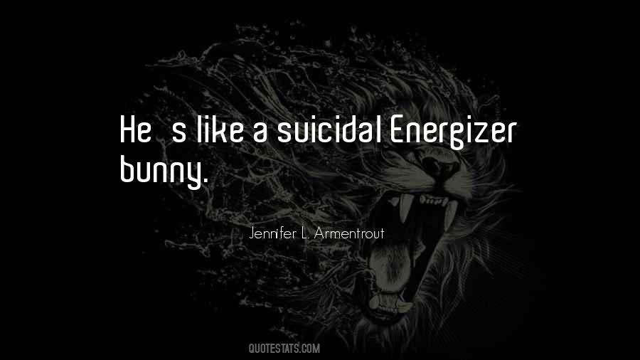 Energizer Quotes #317671