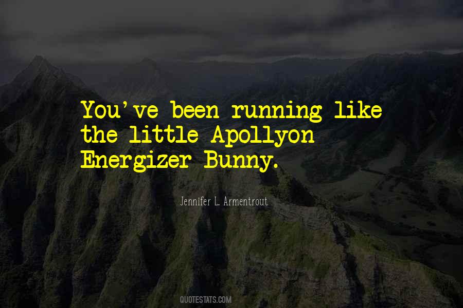 Energizer Quotes #338748