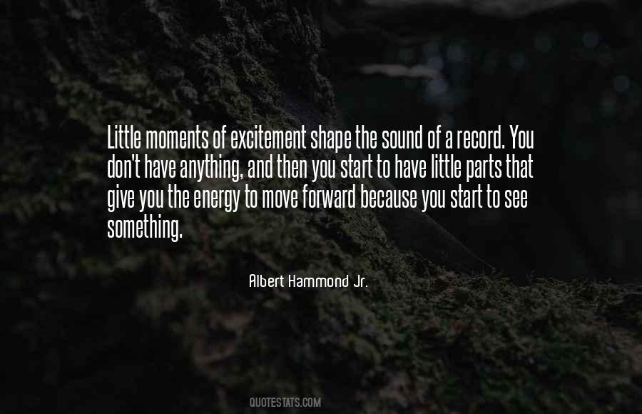 Energy And Excitement Quotes #822177