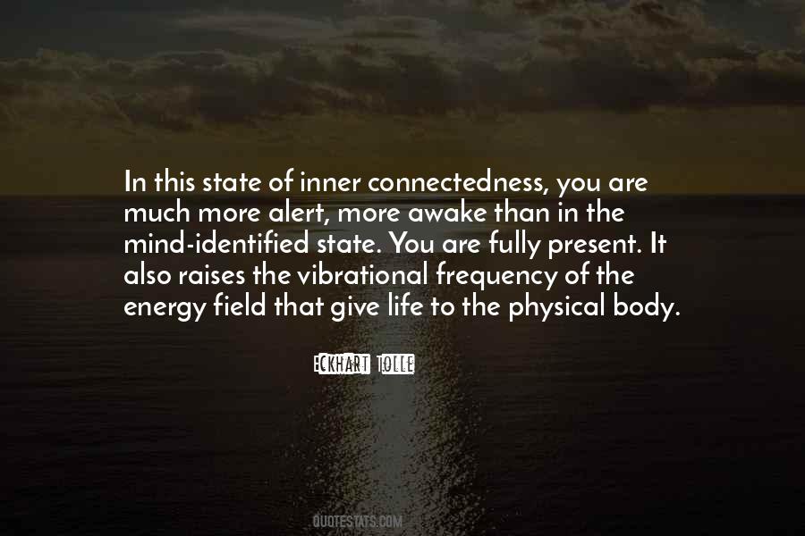 Energy And Frequency Quotes #1764180