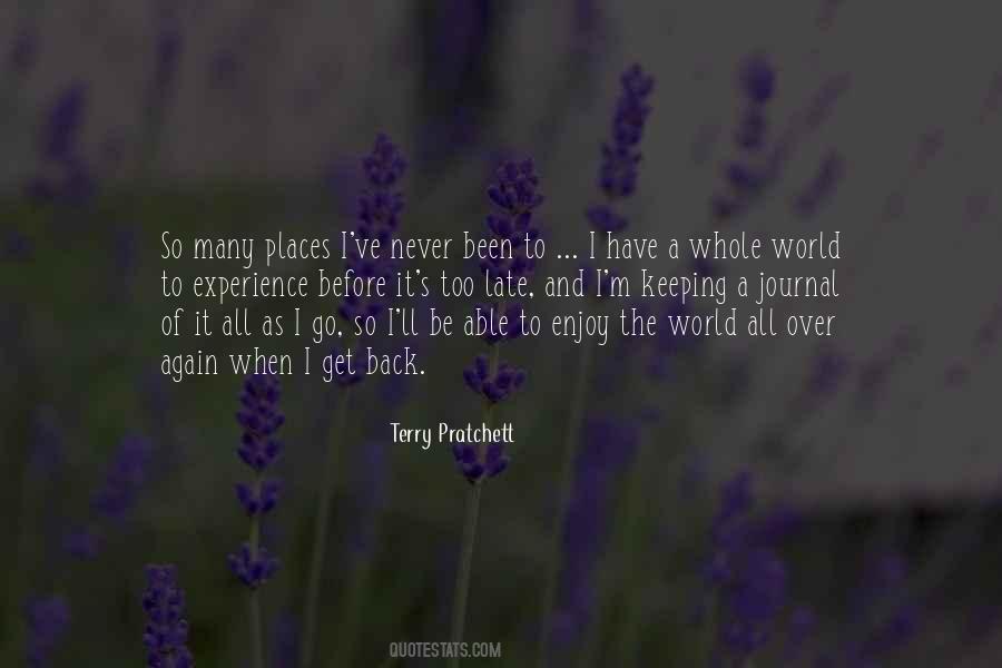 So Many Places To Go Quotes #1824218