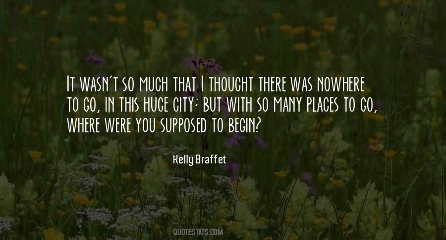 So Many Places To Go Quotes #470308