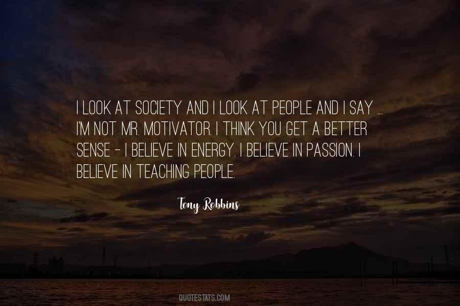 Energy And Passion Quotes #1026871