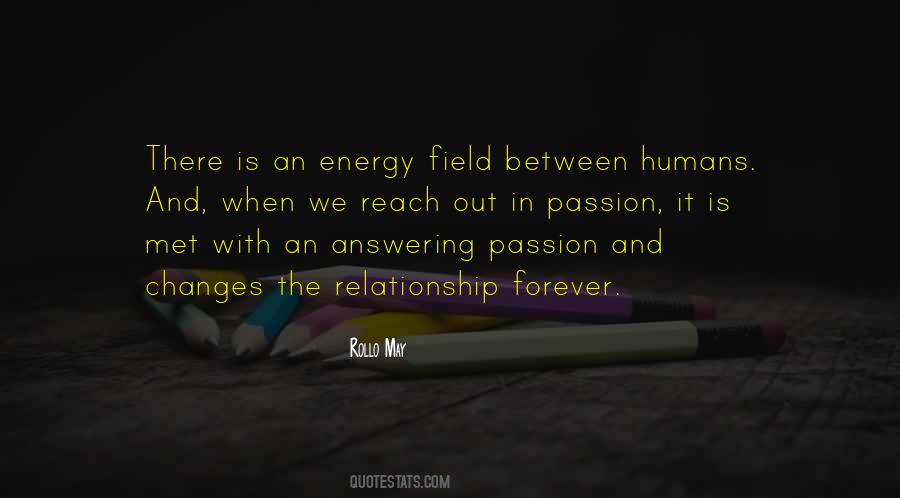 Energy And Passion Quotes #1383704