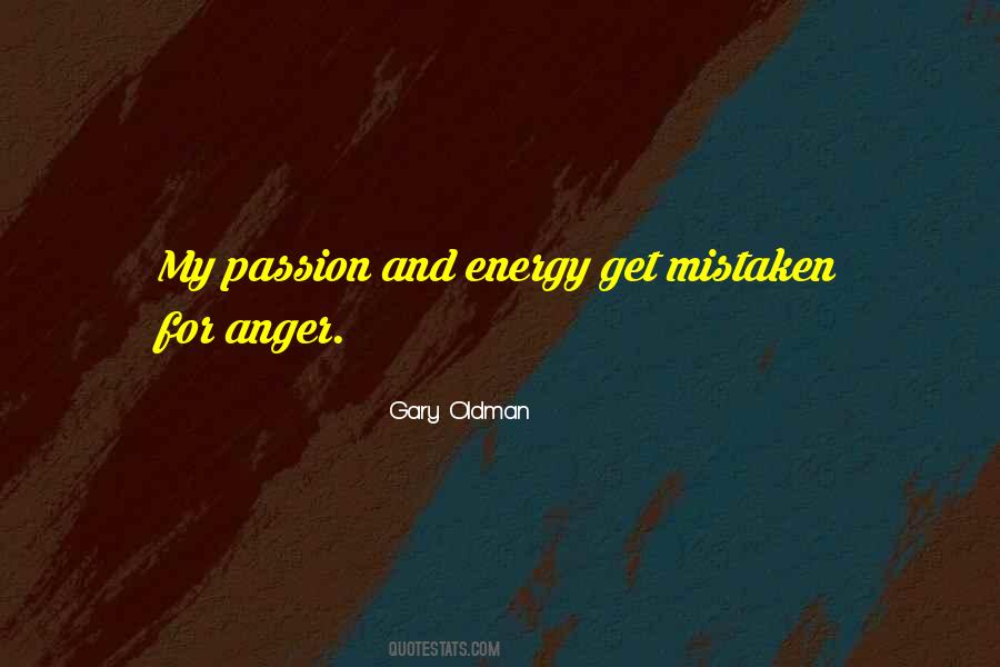 Energy And Passion Quotes #29984