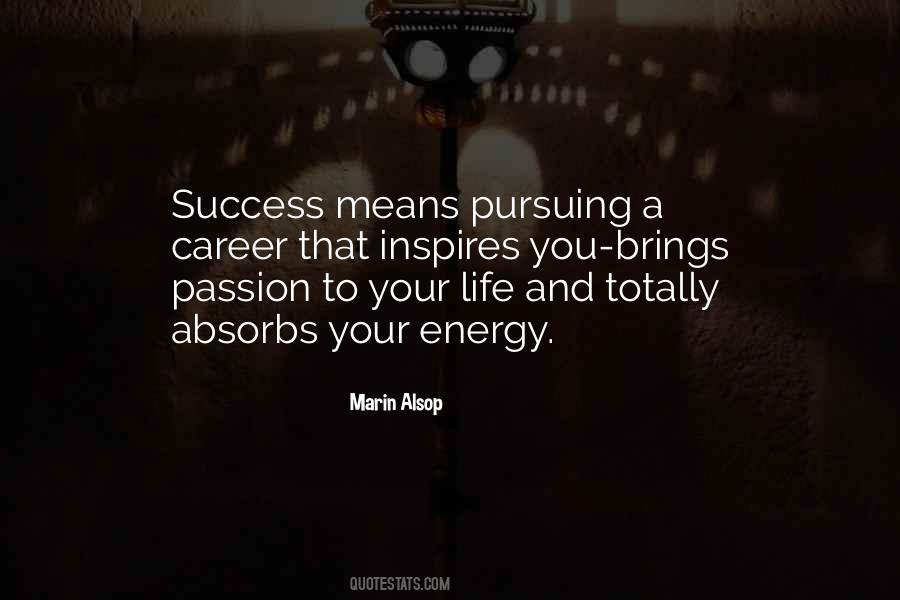 Energy And Passion Quotes #606223