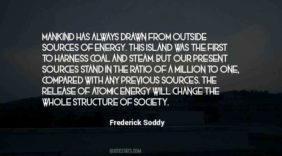 Energy And Society Quotes #951405