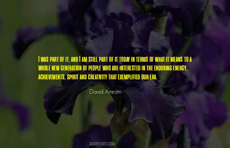 Energy And Spirit Quotes #1284855