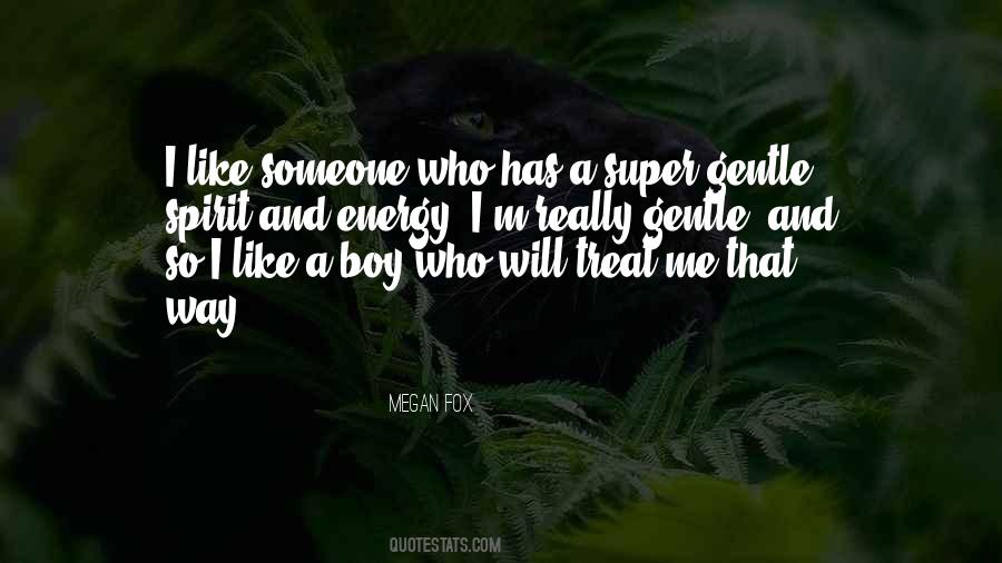 Energy And Spirit Quotes #1411764