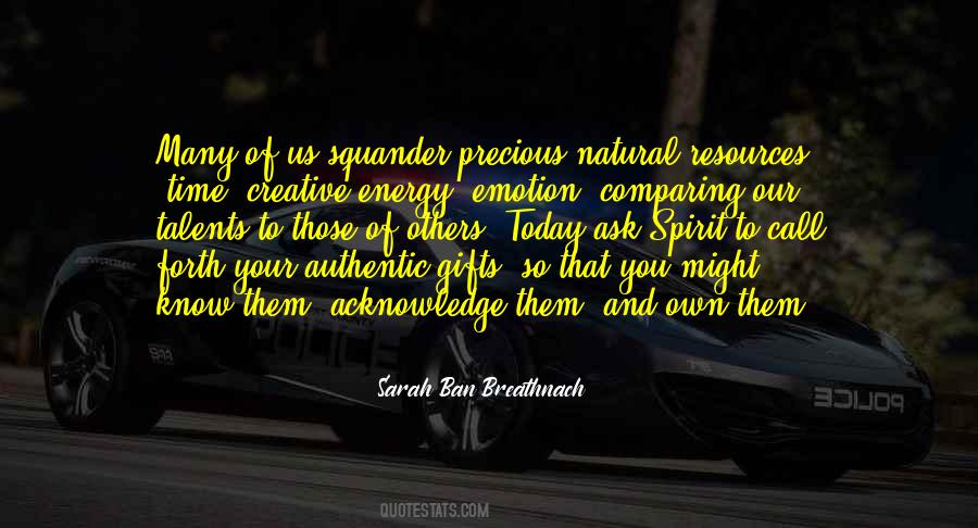 Energy And Spirit Quotes #1568863