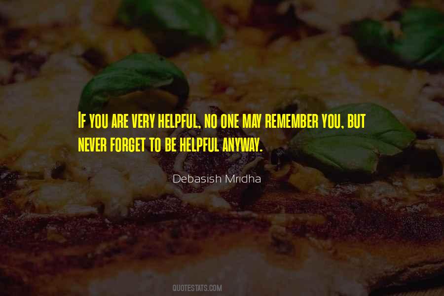 Forget Remember Quotes #307357