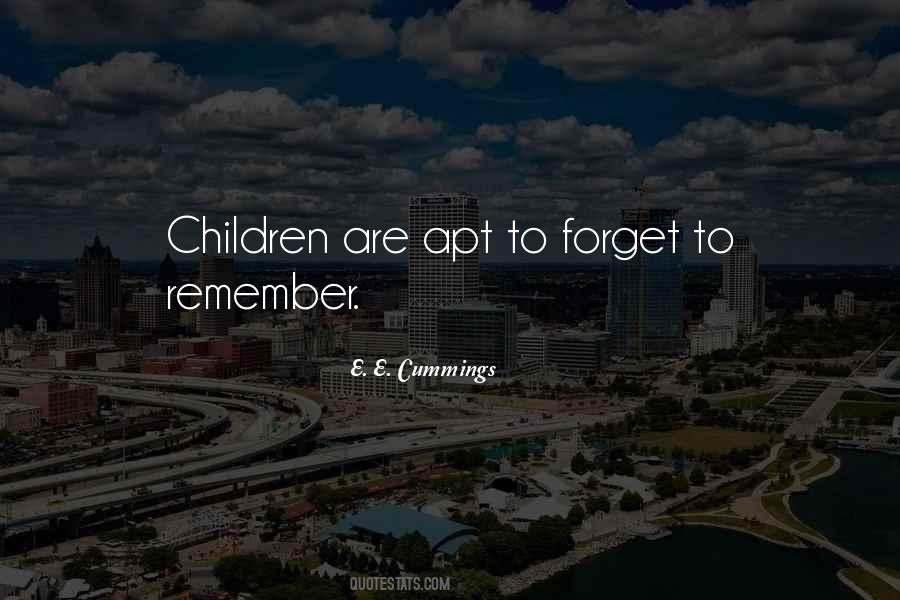Forget Remember Quotes #904780
