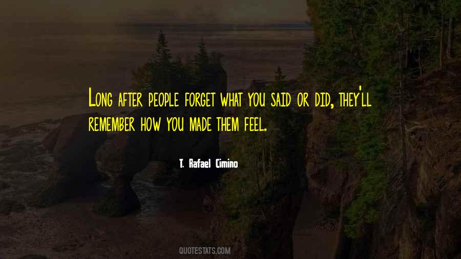 Forget Remember Quotes #923029