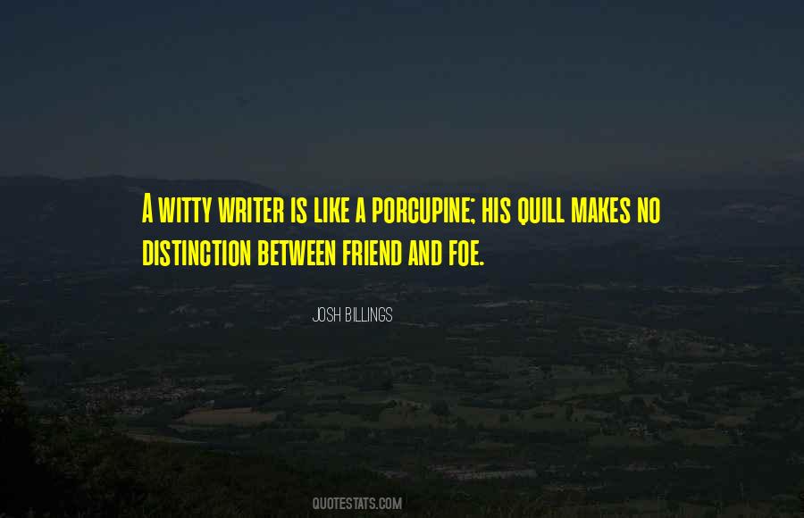 Friend Foe Quotes #1513739