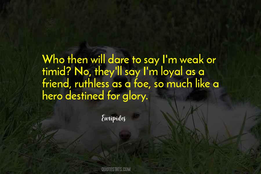 Friend Foe Quotes #1745239