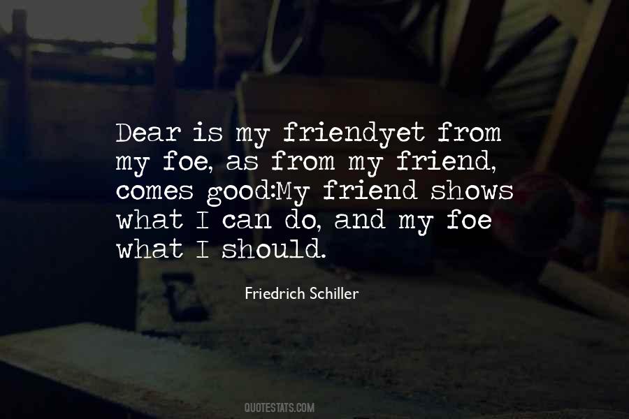 Friend Foe Quotes #1801640