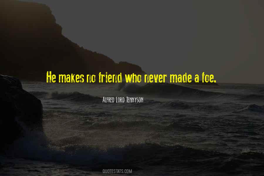 Friend Foe Quotes #875075