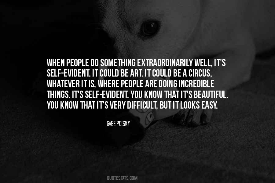 When Things Are Difficult Quotes #1205963