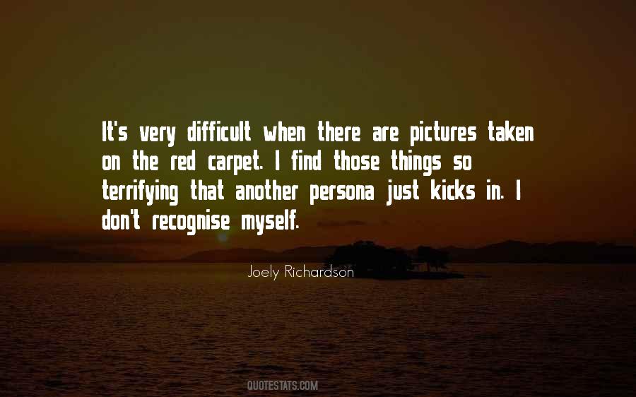 When Things Are Difficult Quotes #17773