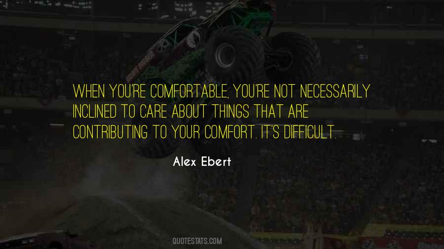 When Things Are Difficult Quotes #834744