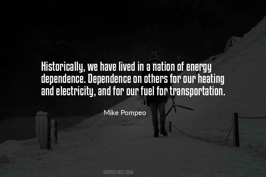 Energy Dependence Quotes #1277399