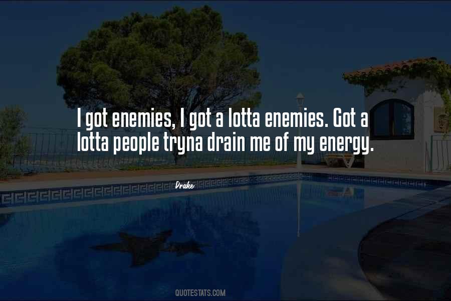 Energy Drain Quotes #1786707
