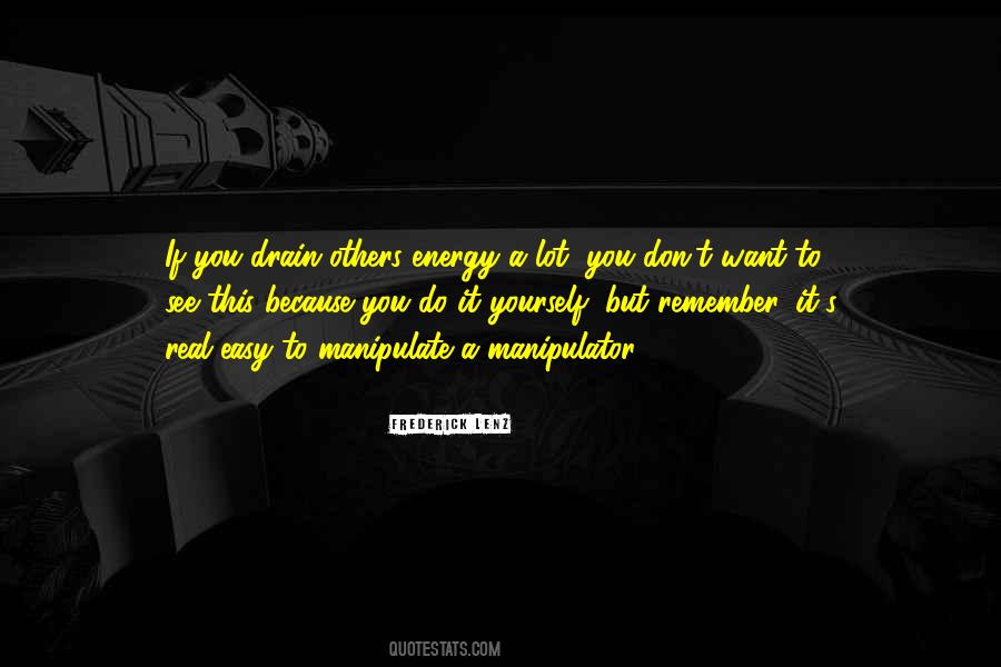 Energy Drain Quotes #831720