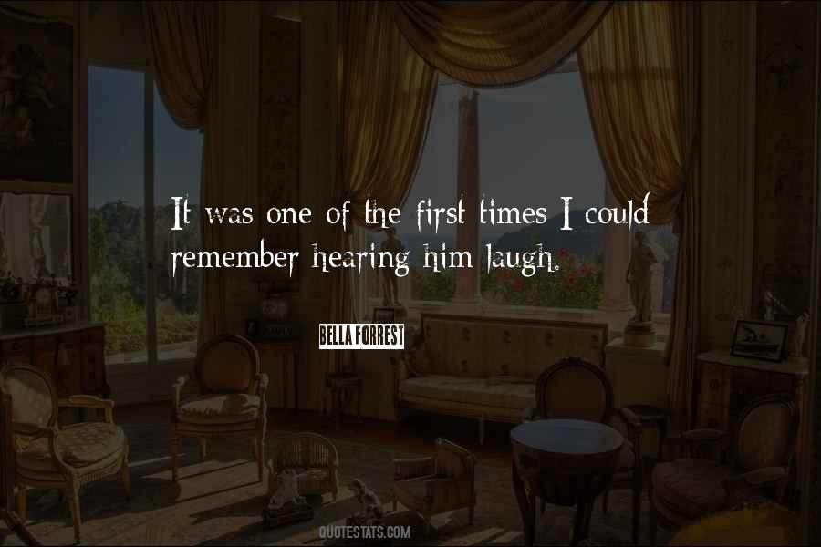 Hearing You Laugh Quotes #67268