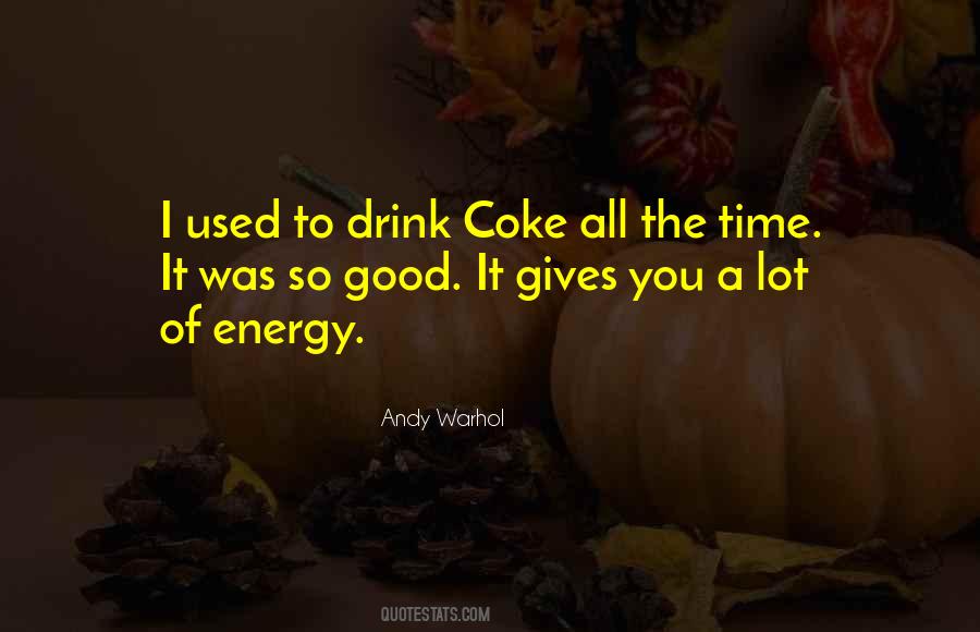 Energy Drink Quotes #1145604