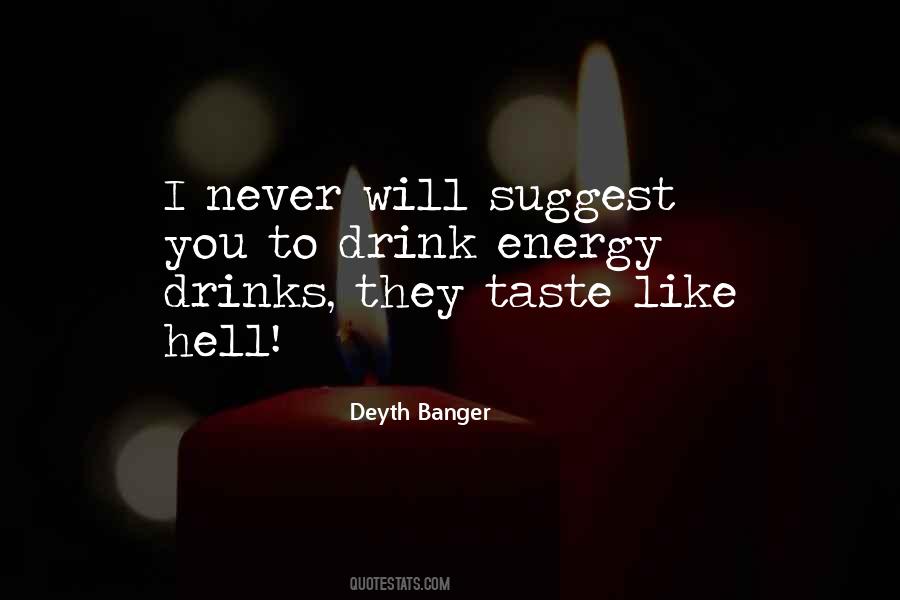 Energy Drink Quotes #1640163