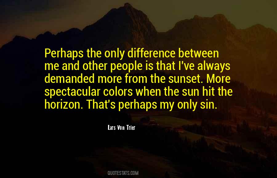 Sunset Sun Quotes #1074037