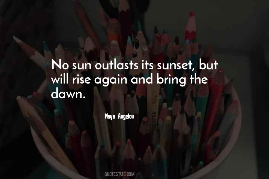 Sunset Sun Quotes #1111390