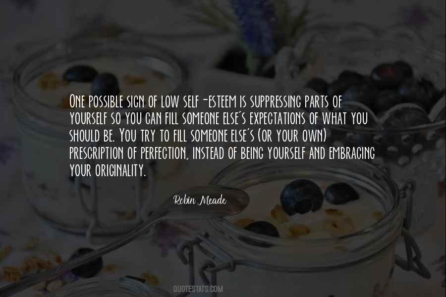 Quotes About Being Your Own Self #969222