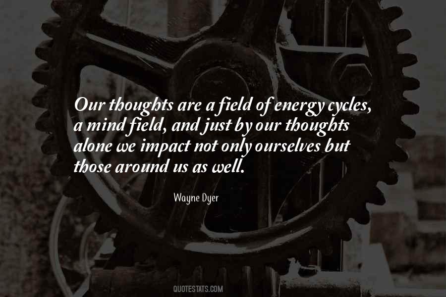 Energy Field Quotes #536106