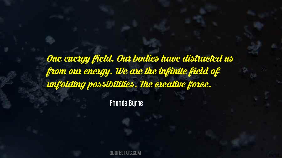 Energy Field Quotes #729091