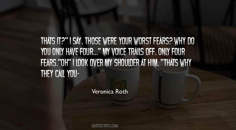 Look Over My Shoulder Quotes #1540671