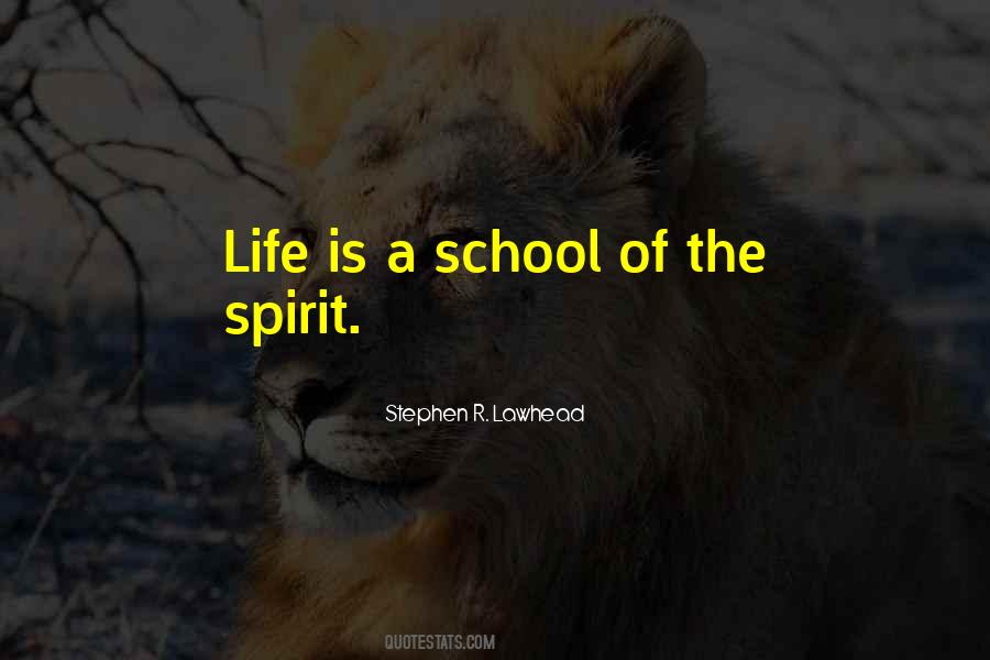 Life Is School Quotes #119547
