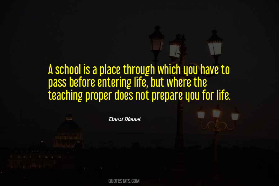 Life Is School Quotes #279695