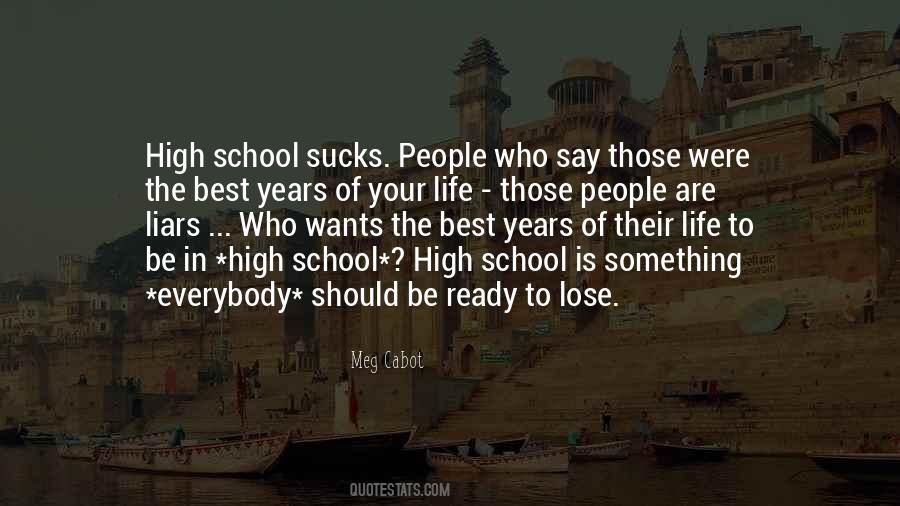 Life Is School Quotes #300156