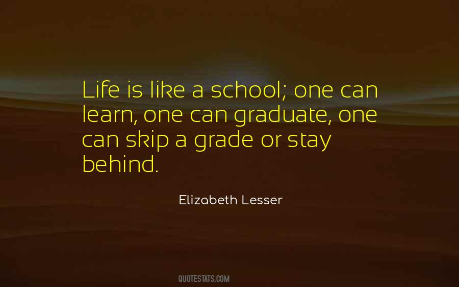 Life Is School Quotes #396663