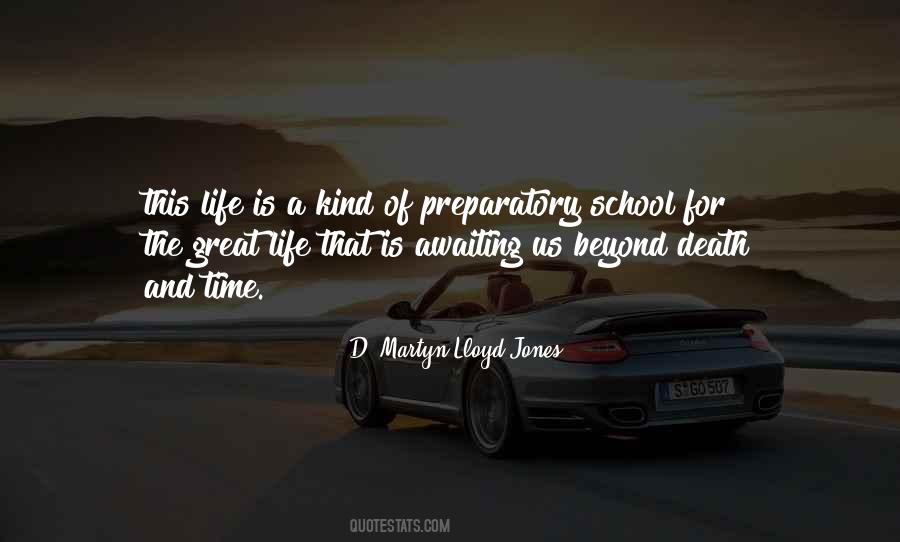 Life Is School Quotes #534184