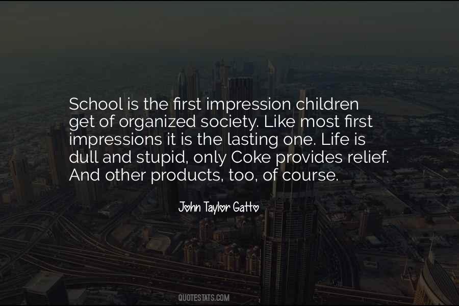 Life Is School Quotes #568170