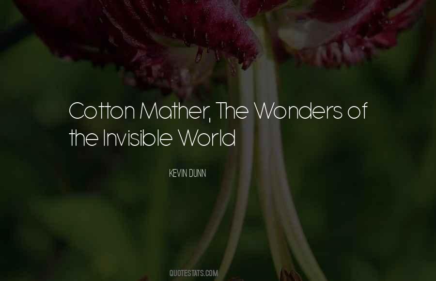 Cotton Mather The Wonders Of The Invisible World Quotes #528871