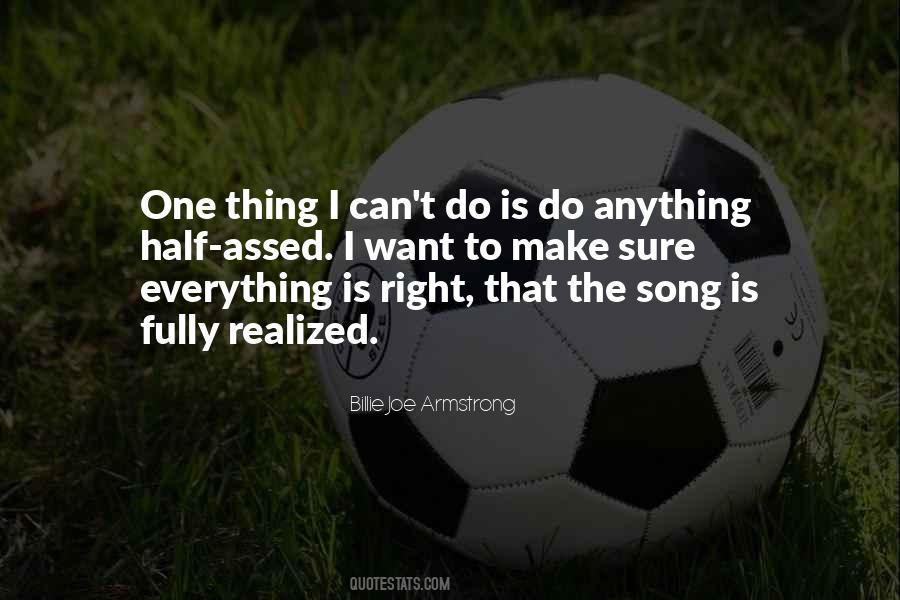 I Want To Do The Right Thing Quotes #1459007