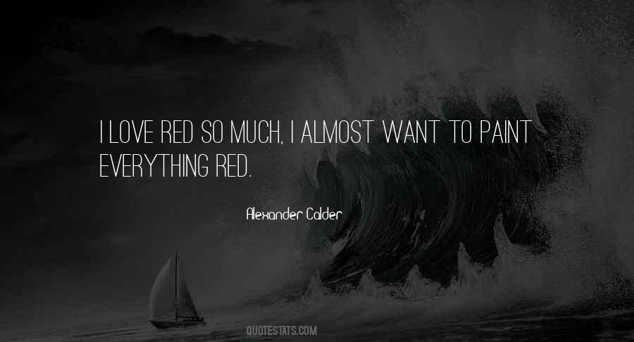 Love Red Quotes #1243084