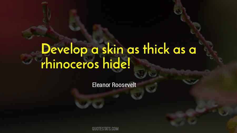 Quotes About Having A Thick Skin #393583