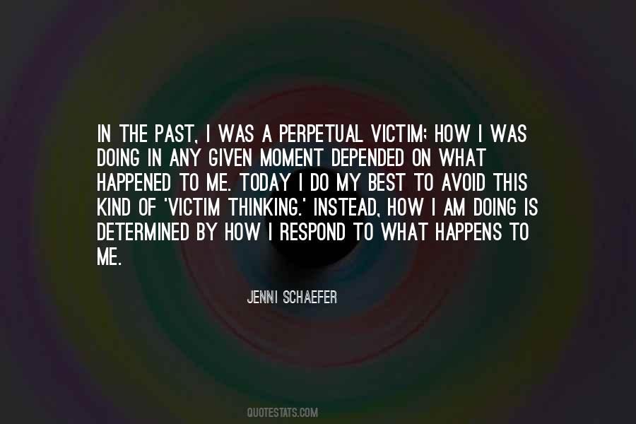 Positive Past Quotes #1834708