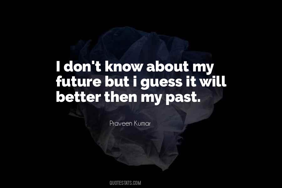 Positive Past Quotes #862216